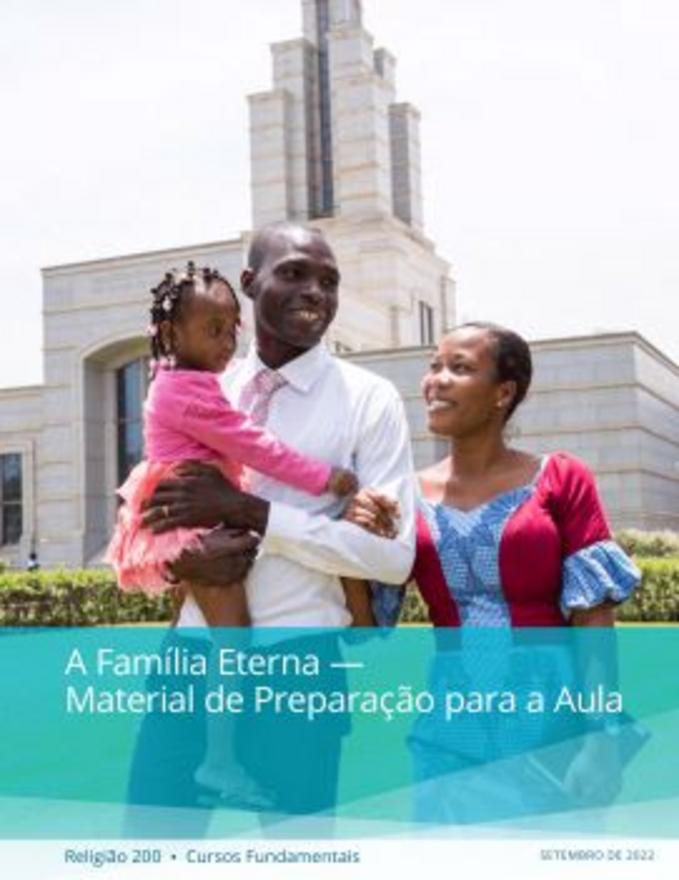 A Família Eterna ﻿— Material de Preparação para a Aula