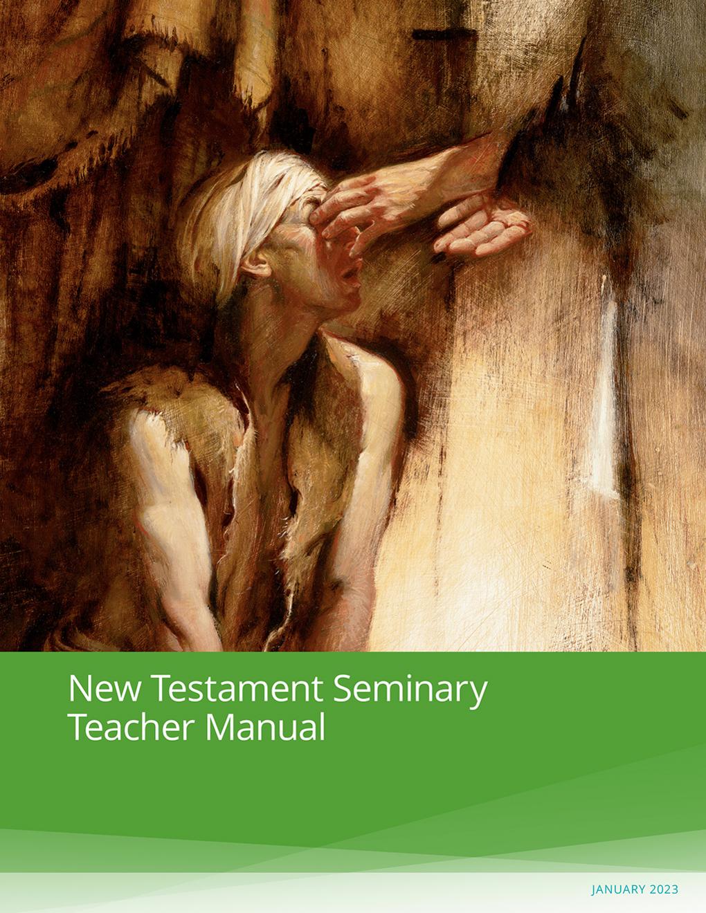 Nouveau Testament, Manuel de l’instructeur du séminaire